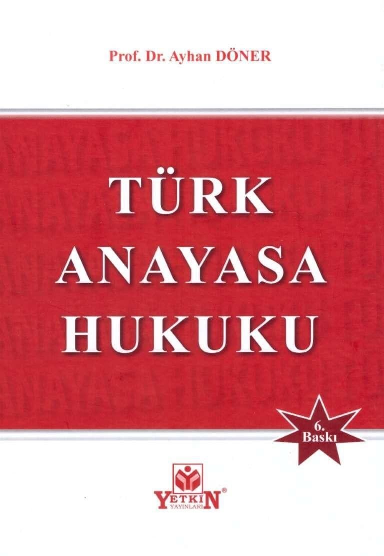 Türk Anayasa Hukuku ayhan döner