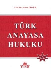 Türk Anayasa Hukuku ayhan döner