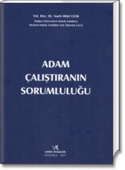 Adam Çalıştıranın Sorumluluğu