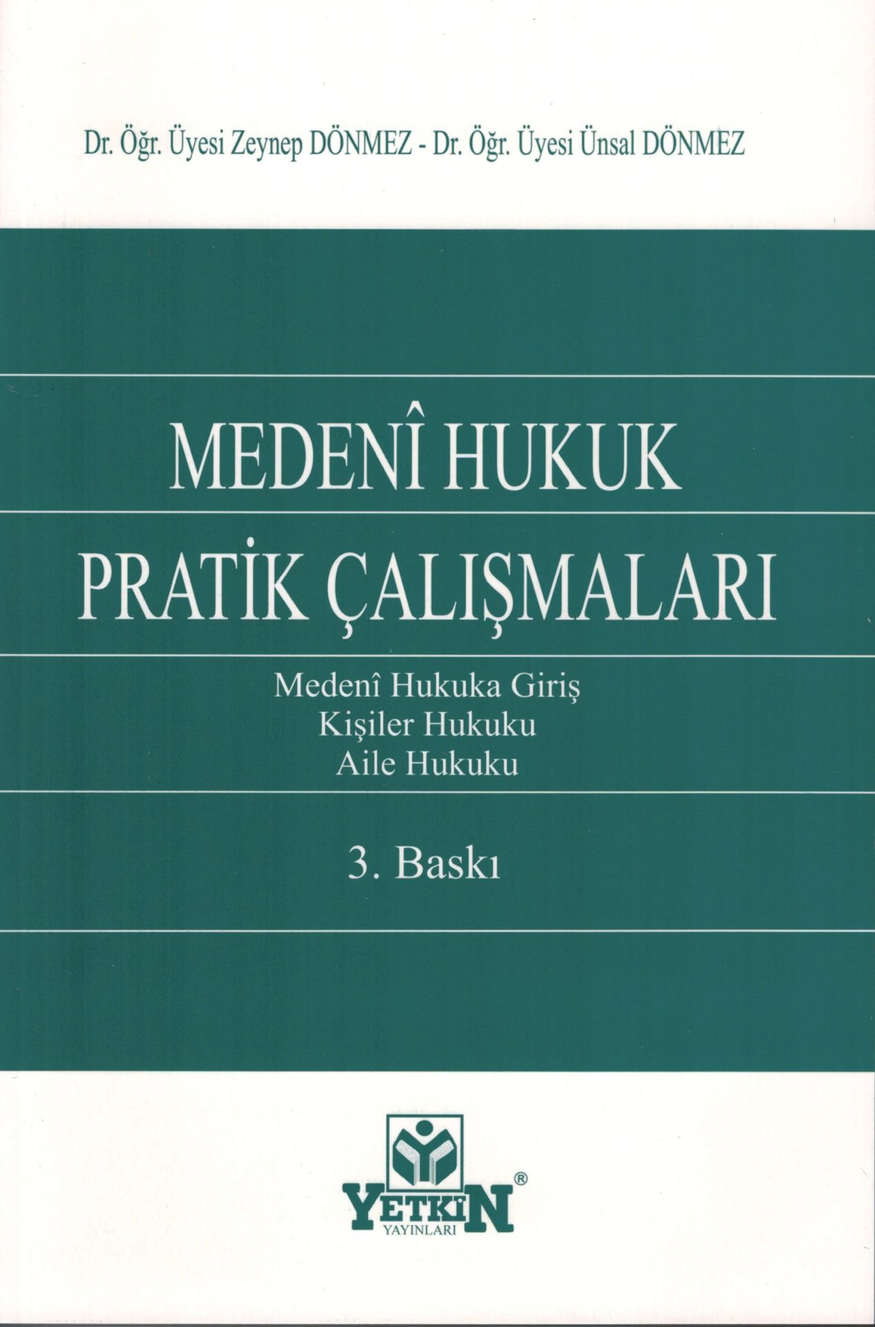 Medenî Hukuk Pratik Çalışmaları
