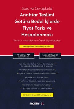 Soru ve Cevaplarla Anahtar Teslimi Götürü Bedel İşlerde Fiyat Farkı ve Hesaplanması