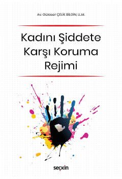 Kadını Şiddete Karşı Koruma Rejimi