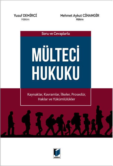 Soru ve Cevaplarla Mülteci Hukuku