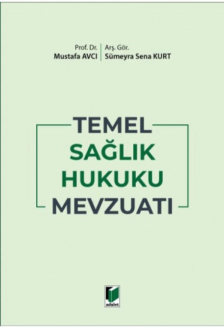 Temel Sağlık Hukuku Mevzuatı