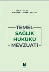 Temel Sağlık Hukuku Mevzuatı