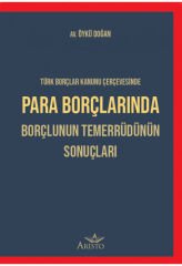 Para Borçlarında Borçlunun Temerrüdünün Sonuçları