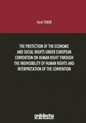 The Protection Of The Economic And Social Rights Under European Convention Human Right Through The Indivisibility Of Human Rights And Interpretation Of The Convention