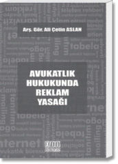 Avukatlık Hukukunda Reklam Yasağı