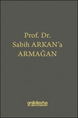 Prof. Dr. Sabih Arkan'a Armağan