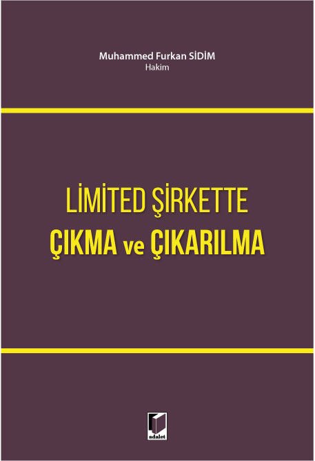 Limited Şirkette Çıkma ve Çıkarılma