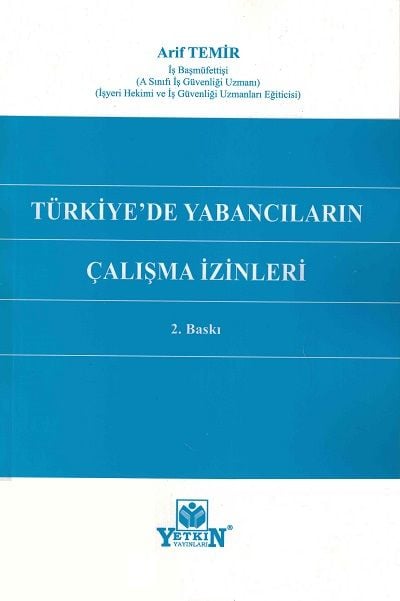 Türkiye'de Yabancıların Çalışma İzinleri