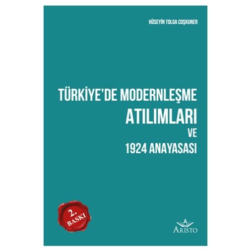 Türkiye’de Modernleşme Atılımları ve 1924 Anayasası