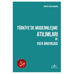 Türkiye’de Modernleşme Atılımları ve 1924 Anayasası