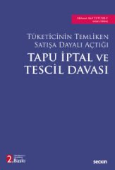 Tüketicinin Temlikinen Satışa Dayalı Açtığı TAPU İPTAL VE TESCİL DAVASI