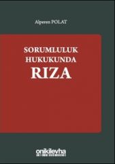 Sorumluluk Hukukunda Rıza