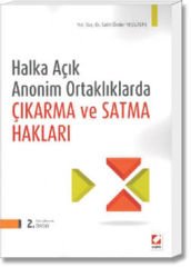 Halka Açık Anonim Ortaklıklarda Çıkarma ve Satma Hakları