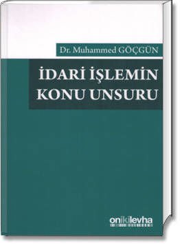 İdari İşlemin Konu Unsuru