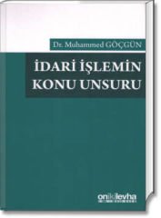 İdari İşlemin Konu Unsuru