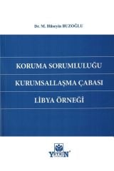 Koruma Sorumluluğu Kurumsallaşma Çabası Libya Örneği
