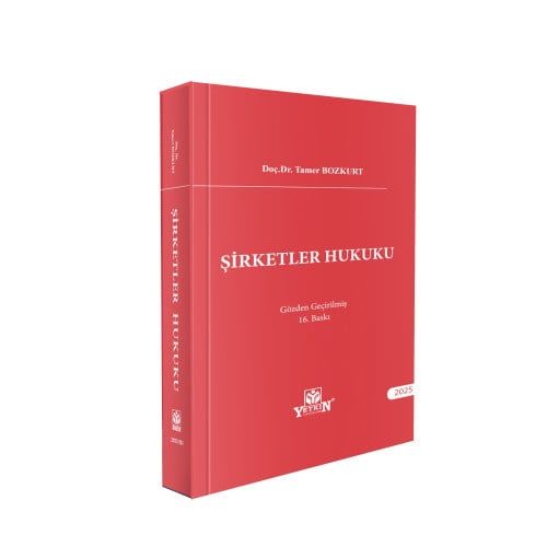 Şirketler Hukuku ( ÖN SİPARİŞ ) 08.03.2025 tarihinde sevk edilecekltir