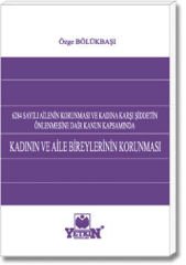 Kadının ve Aile Bireylerinin Korunması