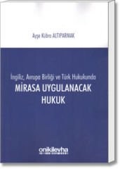 Mirasa Uygulanacak Hukuk