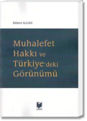 Muhalefet Hakkı ve Türkiye'deki Görünümü