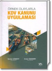 Örnek Olaylarla KDV Kanunu Uygulaması