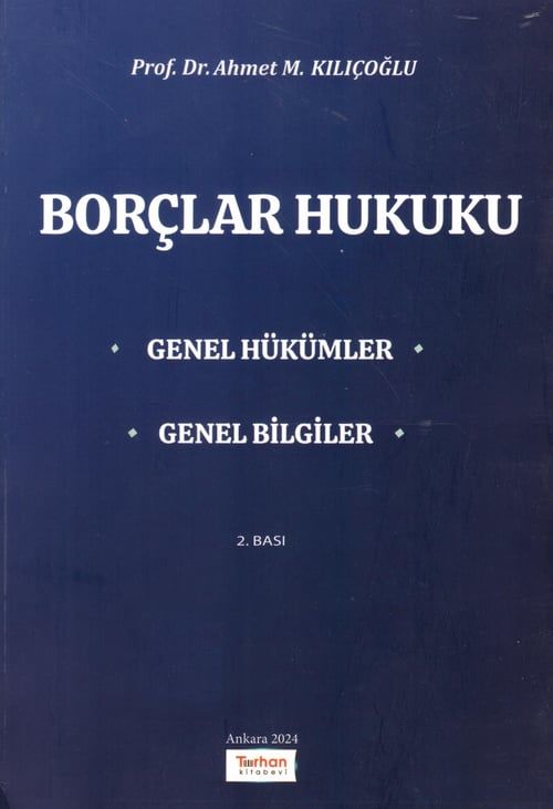 Borçlar Hukuku Genel Hükümler - Genel Bilgiler