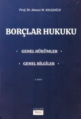 Borçlar Hukuku Genel Hükümler - Genel Bilgiler