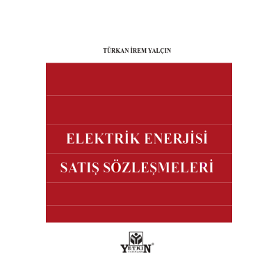 Elektrik Enerjisi Satış Sözleşmeleri