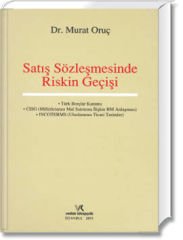 Satış Sözleşmesinde Riskin Geçişi