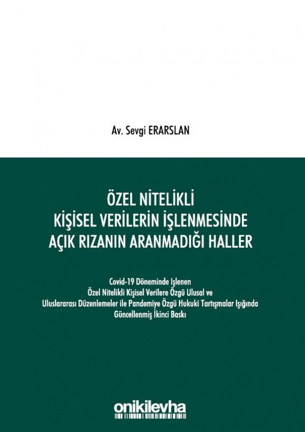 Özel Nitelikli Kişisel Verilerin İşlenmesinde Açık Rızanın Aranmadığı Haller