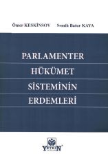 Parlamenter Hükümet Sisteminin Erdemleri
