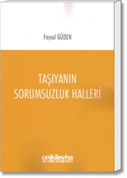 Taşıyanın Sorumsuzluk Halleri