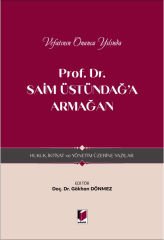Prof. Dr. Saim Üstündağ'a Armağan
