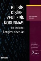 Bilişim, Kişisel Verilerin Korunması ve  İnternet İletişim Mevzuatı