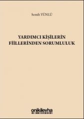 Yardımcı Kişilerin Fiillerinden Sorumluluk