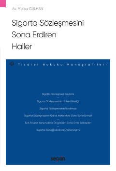 Sigorta Sözleşmesini Sona Erdiren Haller