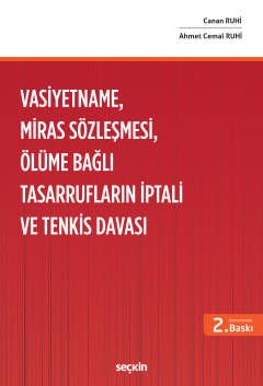 Vasiyetname, Miras Sözleşmesi, Ölüme Bağlı Tasarrufların İptali ve Tenkis Davası