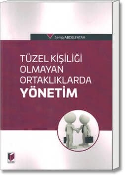 Tüzel Kişiliği Olmayan Ortaklıklarda Yönetim