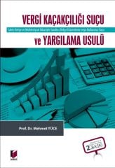 Vergi Kaçakçılığı Suçu ve Yargılama Usulü