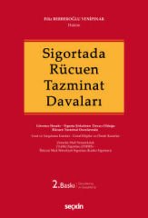 Sigortada Rücuen Tazminat Davaları