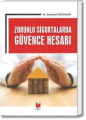 Zorunlu Sigortalarda Güvence Hesabı