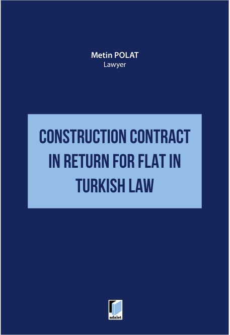Construction Contract in Return for Flat in Turkish Law