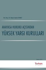 Anayasa Hukuku Açısından Yüksek Yargı Kurulları