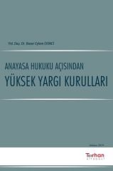 Anayasa Hukuku Açısından Yüksek Yargı Kurulları