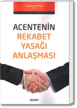Acentenin Rekabet Yasağı Anlaşması