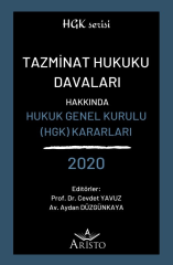 Tazminat Hukuku Davaları Hakkında Hukuk Genel Kurulu Kararları 2020