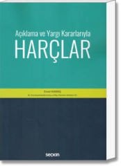 Açıklama ve Yargı Kararlarıyla Harçlar